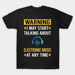 Warning Electronic Music T-Shirt